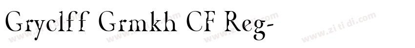 Gryclff Grmkh CF Reg字体转换